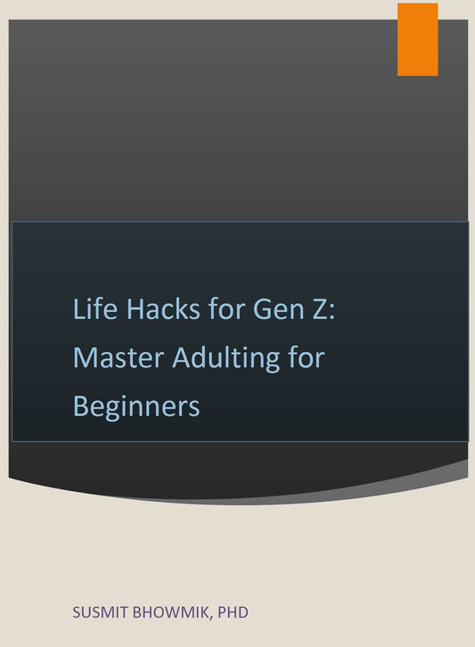 Life Hacks for Gen Z: Master Adulting for Beginners